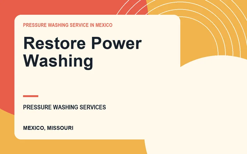 Restore Power Washing in Mexico, Missouri