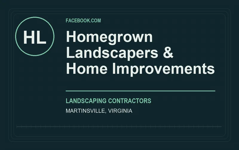 Homegrown Landscapers & Home Improvements in Martinsville, Virginia