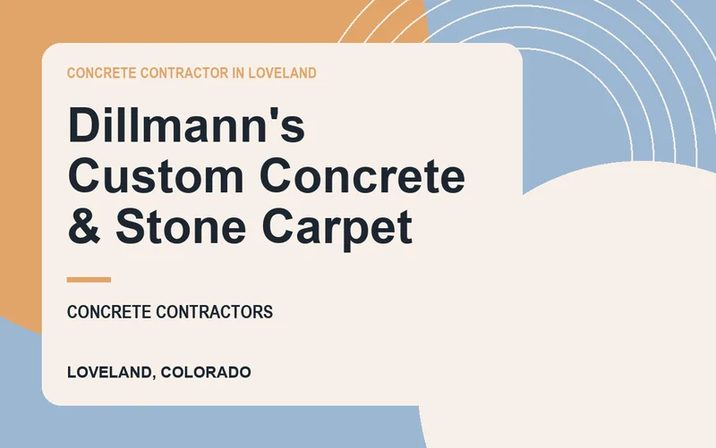 Dillmann's Custom Concrete & Stone Carpet in Loveland, Colorado