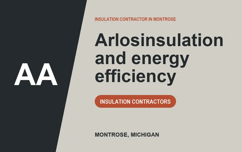 Arlosinsulation and energy efficiency in Montrose, Michigan