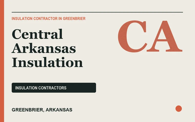 Central Arkansas Insulation in Greenbrier, Arkansas