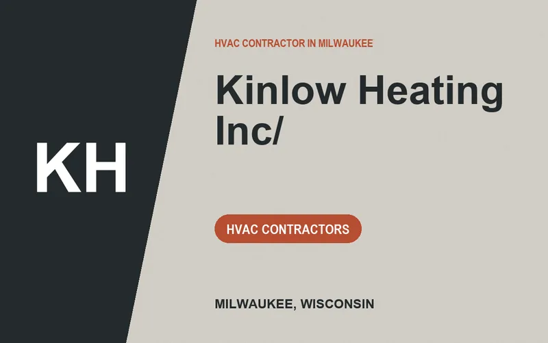 Kinlow Heating Inc/ in Milwaukee, Wisconsin