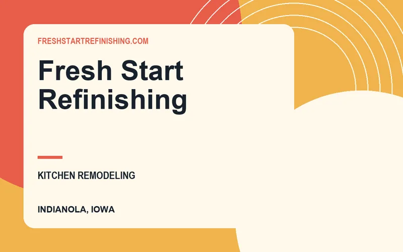 Fresh Start Refinishing in Indianola, Iowa