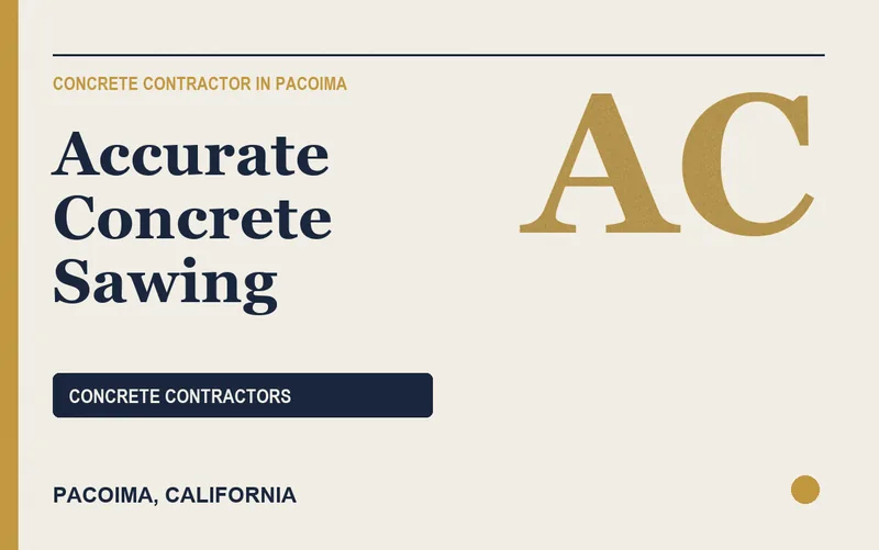 Accurate Concrete Sawing in Pacoima, California
