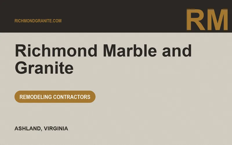 Richmond Marble and Granite in Ashland, Virginia