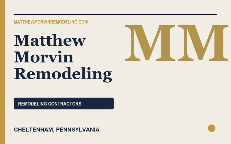 Matthew Morvin Remodeling in Cheltenham, Pennsylvania