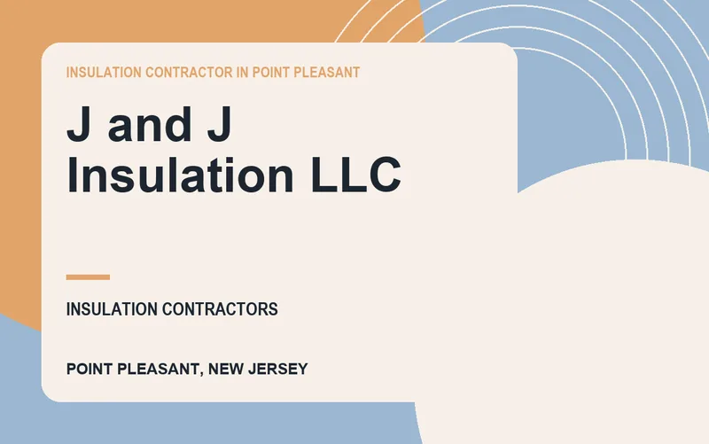 J and J Insulation LLC in Point Pleasant, New Jersey