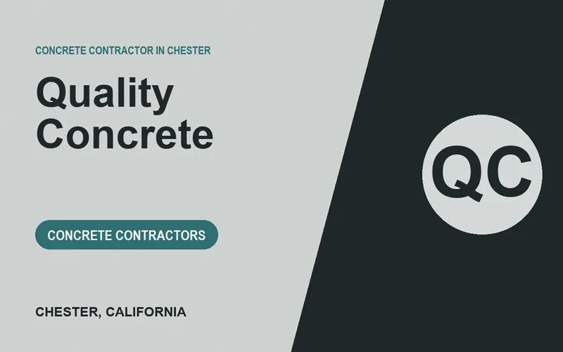 Quality Concrete in Chester, California