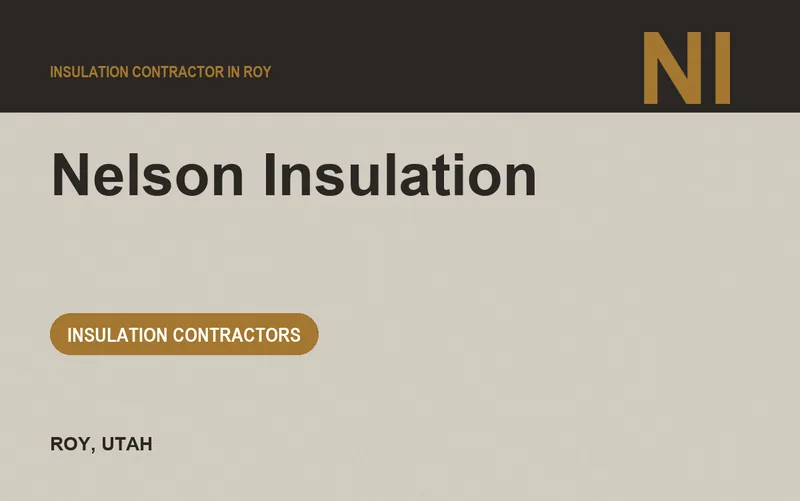 Nelson Insulation in Roy, Utah