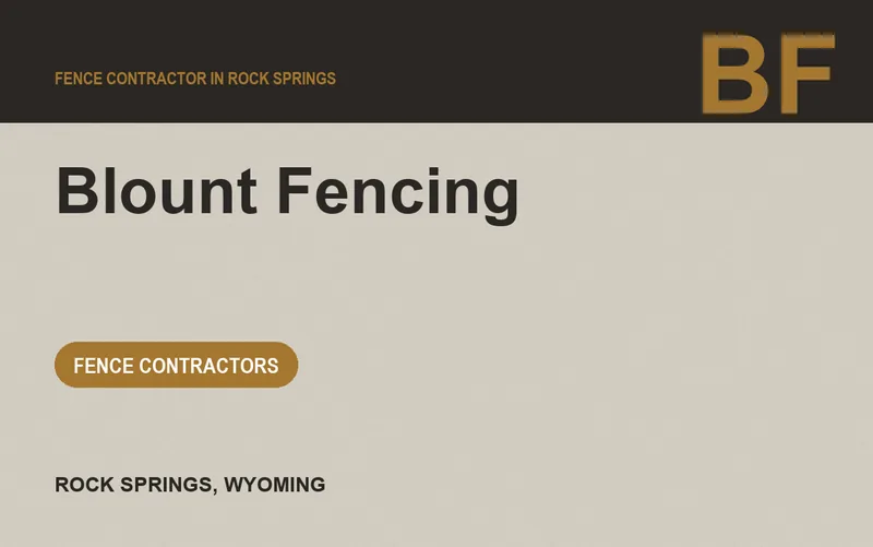 Blount Fencing in Rock Springs, Wyoming