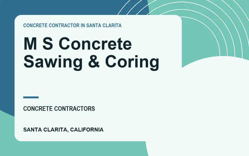 M S Concrete Sawing & Coring in Santa Clarita, California