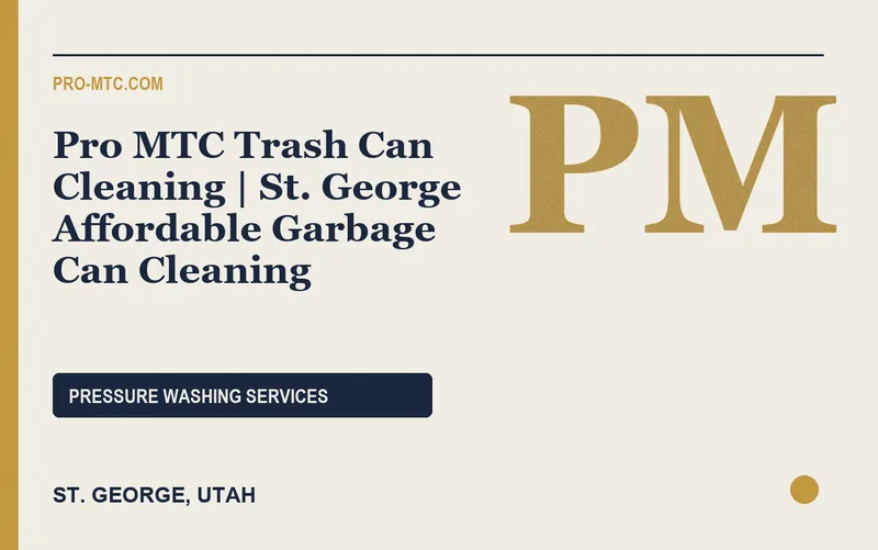Pro MTC Trash Can Cleaning | St. George Affordable Garbage Can Cleaning in St. George, Utah