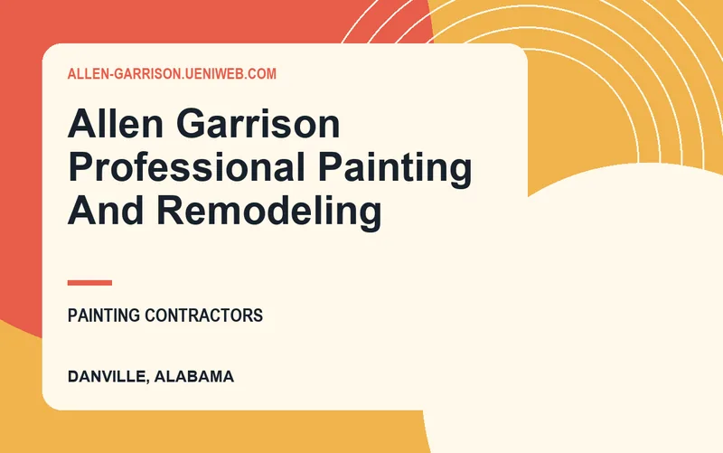 Allen Garrison Professional Painting And Remodeling in Danville, Alabama