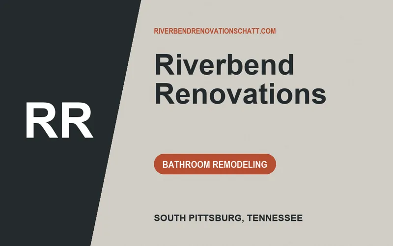 Riverbend Renovations in South Pittsburg, Tennessee