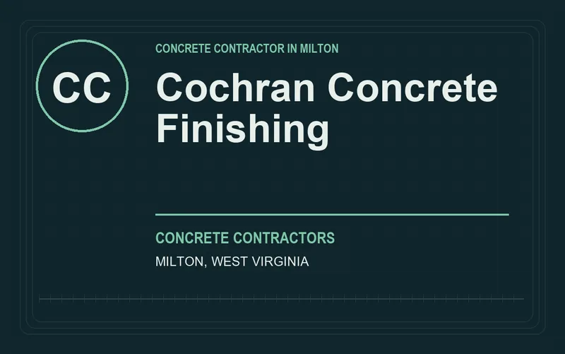 Cochran Concrete Finishing in Milton, West Virginia