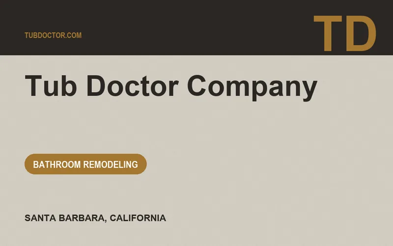 Tub Doctor Company in Santa Barbara, California