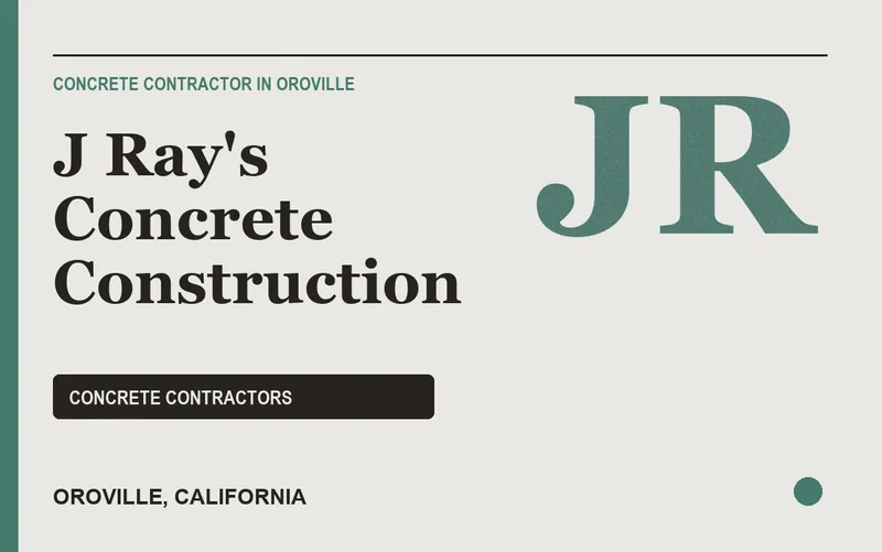J Ray's Concrete Construction in Oroville, California
