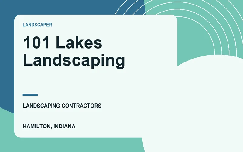 101 Lakes Landscaping in Hamilton, Indiana