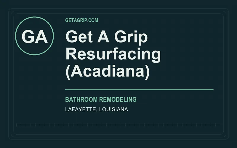 Get A Grip Resurfacing (Acadiana) in Lafayette, Louisiana