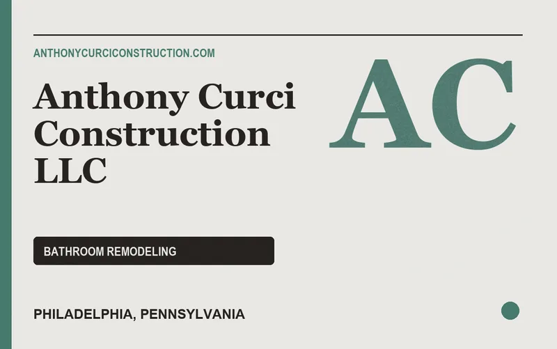 Anthony Curci Construction LLC in Philadelphia, Pennsylvania