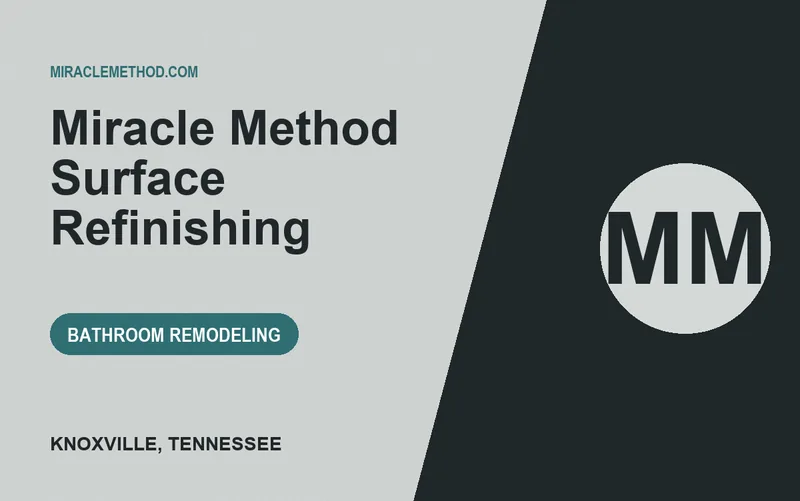 Miracle Method Surface Refinishing in Knoxville, Tennessee