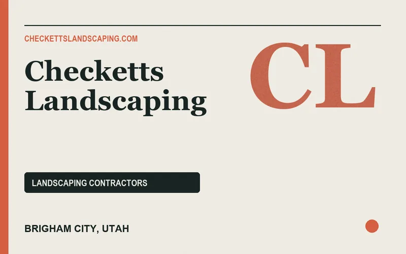 Checketts Landscaping in Brigham City, Utah