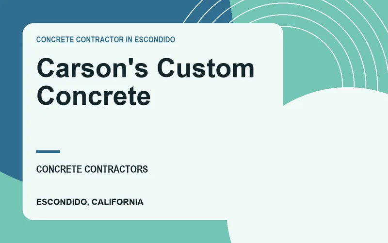 Carson's Custom Concrete in Escondido, California
