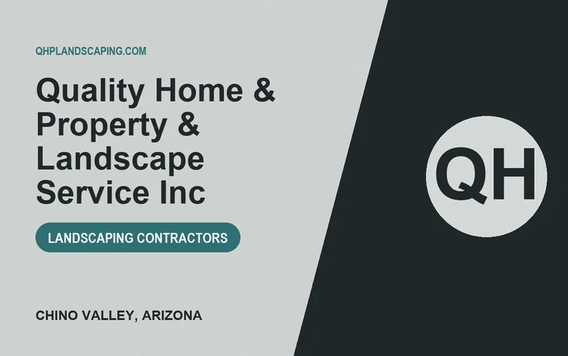 Quality Home & Property & Landscape Service Inc in Chino Valley, Arizona