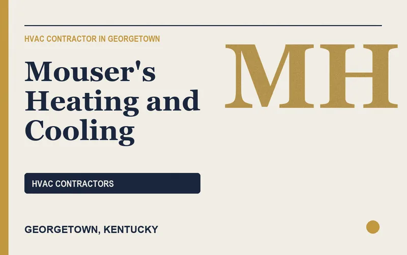 Mouser's Heating and Cooling in Georgetown, Kentucky