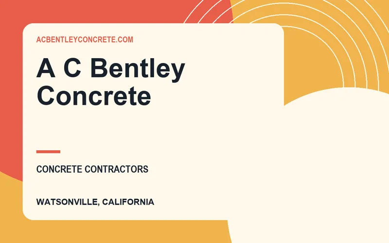 A C Bentley Concrete in Watsonville, California