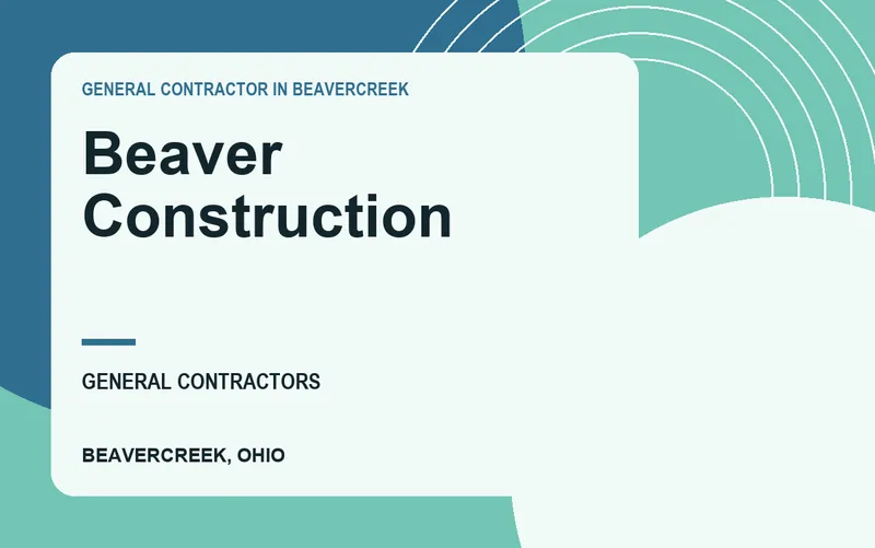 Beaver Construction in Beavercreek, Ohio