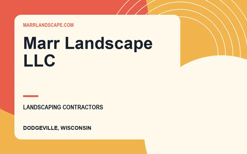 Marr Landscape LLC in Dodgeville, Wisconsin