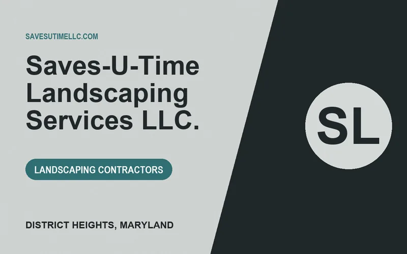 saves-u-time landscaping services llc. in District Heights, Maryland