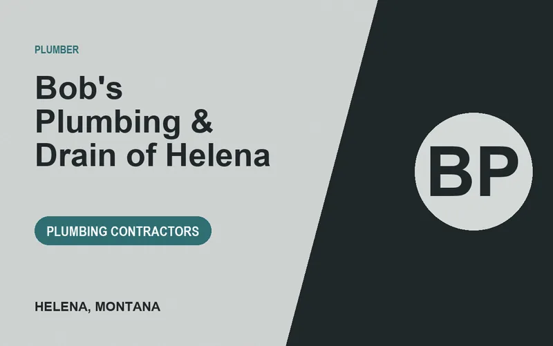 Bob's Plumbing & Drain of Helena in Helena, Montana