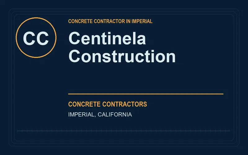 Centinela Construction in Imperial, California