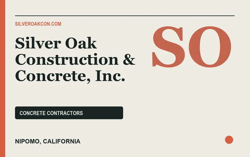 Silver Oak Construction & Concrete, Inc. in Nipomo, California