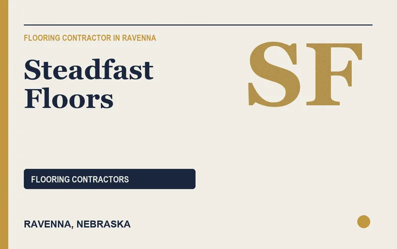 Steadfast Floors in Ravenna, Nebraska