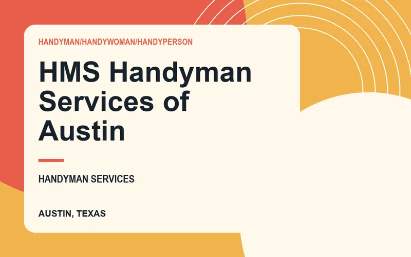 HMS Handyman Services of Austin in Austin, Texas