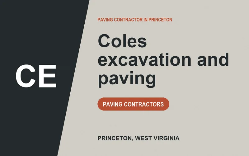 Coles excavation and paving in Princeton, West Virginia
