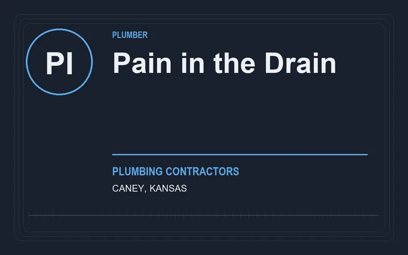 Pain in the Drain in Caney, Kansas