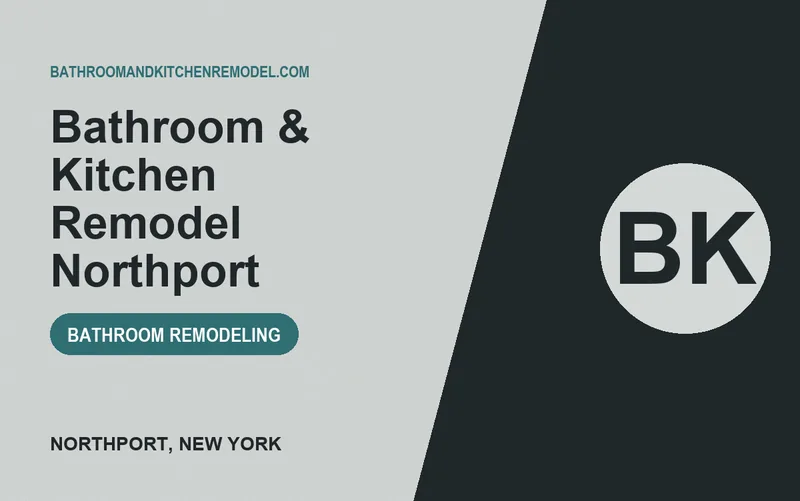 Bathroom & Kitchen Remodel Northport in Northport, New York
