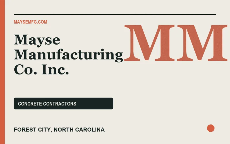 Mayse Manufacturing Co. Inc. in Forest City, North Carolina