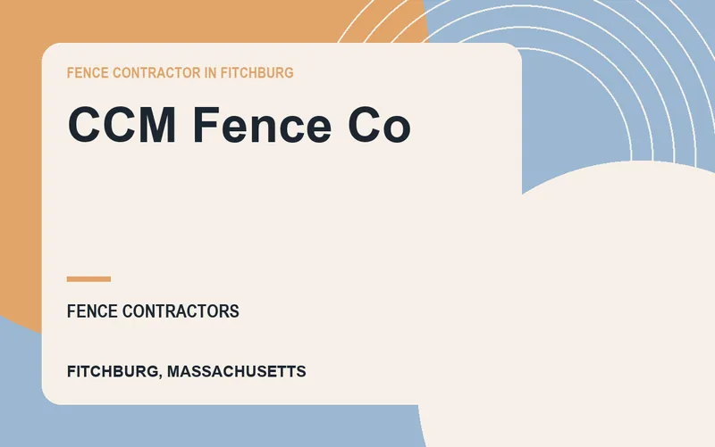 CCM Fence Co in Fitchburg, Massachusetts