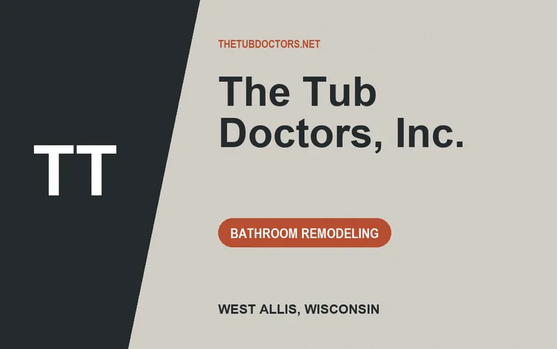 The Tub Doctors, Inc. in West Allis, Wisconsin