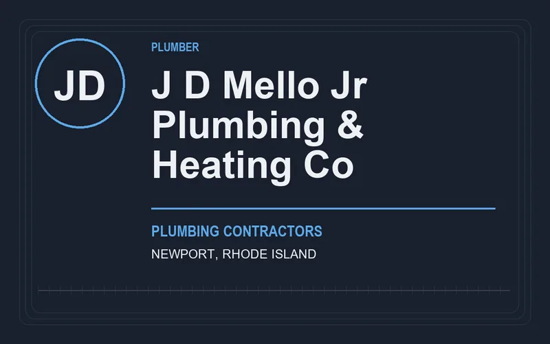 J D Mello Jr Plumbing & Heating Co in Newport, Rhode Island