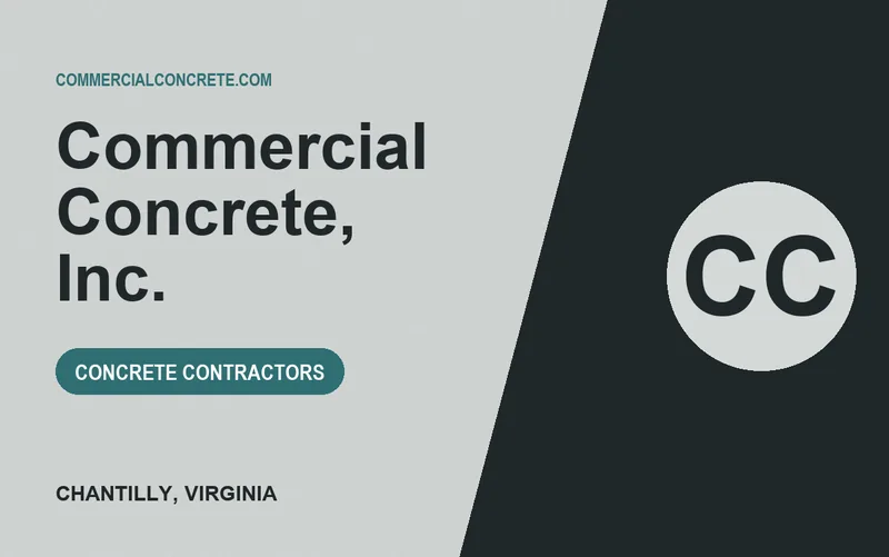 Commercial Concrete, Inc. in Chantilly, Virginia