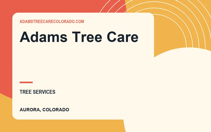 Adams Tree Care in Aurora, Colorado