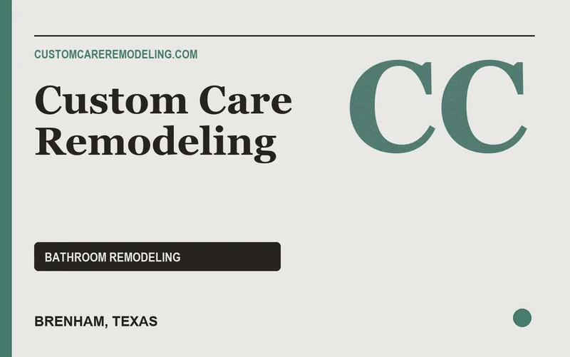 Custom Care Remodeling in Brenham, Texas