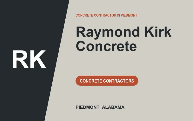Raymond Kirk Concrete in Piedmont, Alabama