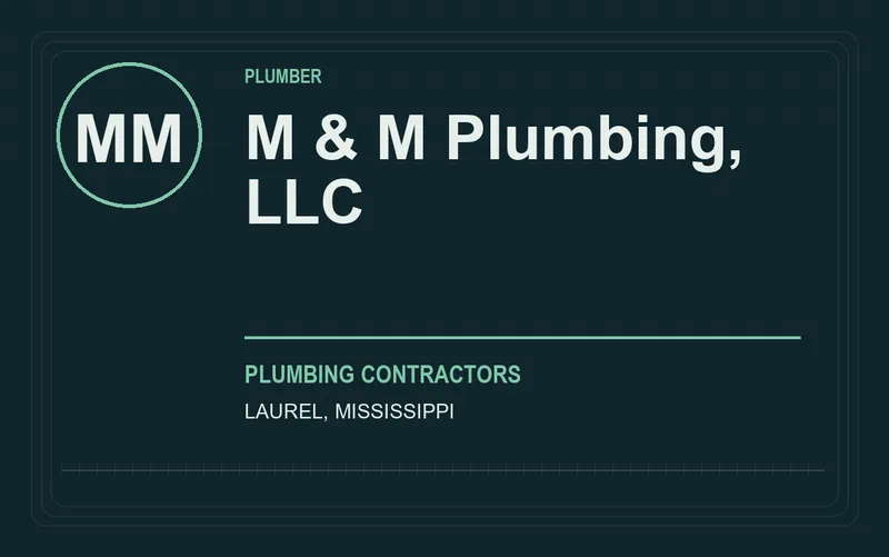M & M Plumbing, LLC in Laurel, Mississippi